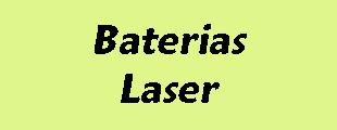 Baterias Laser